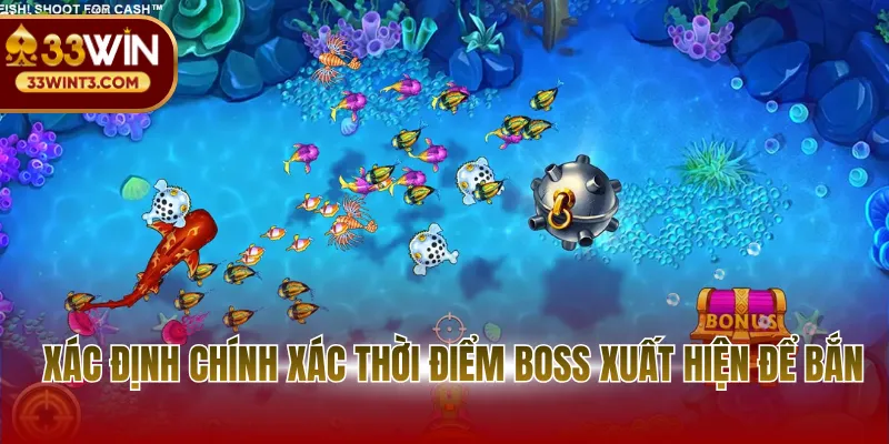 Bắn Cá Nhân Ngư - Khám Phá Cung Điện Đại Dương Huyền Ảo 4 Xác định chính xác thời điểm boss xuất hiện để bắn